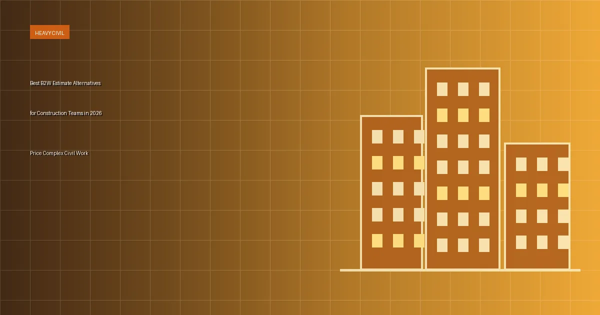 Best B2W Estimate Alternatives for Construction Teams in 2026 comparison thumbnail