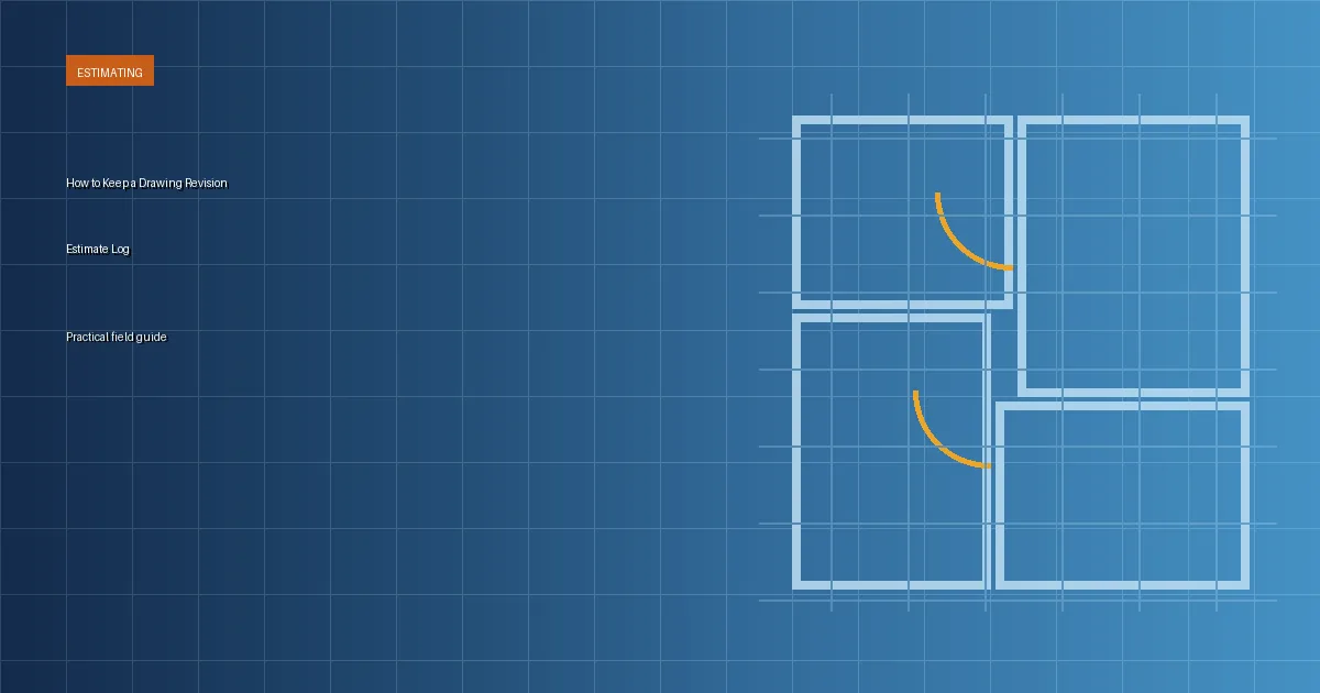How to Keep a Drawing Revision Estimate Log article thumbnail