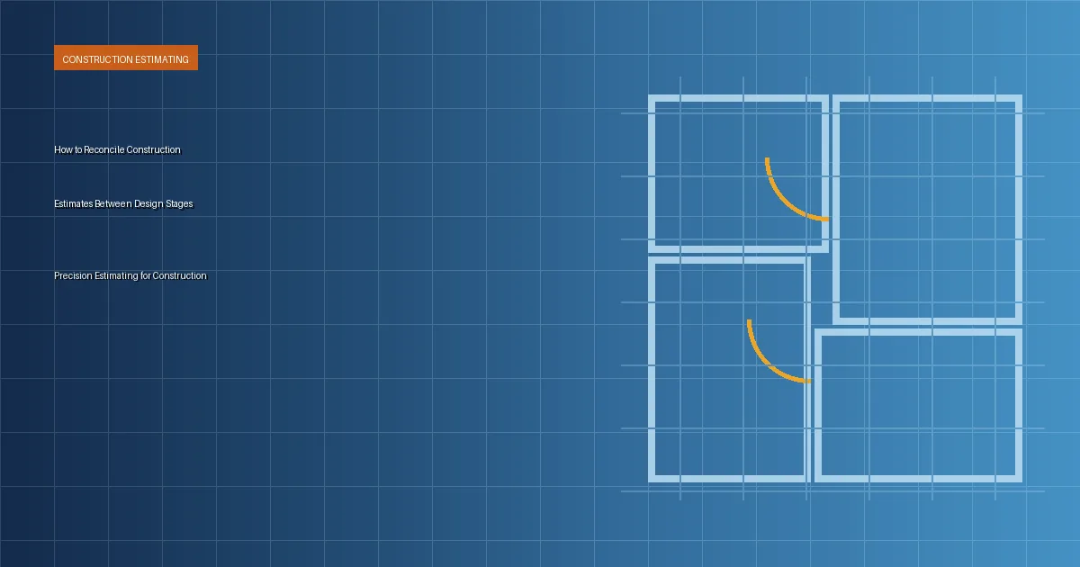 How to Reconcile Construction Estimates Between Design Stages article thumbnail
