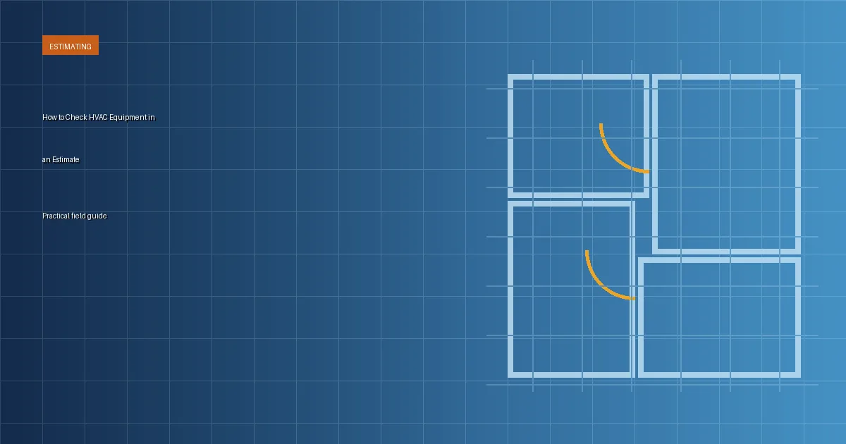 How to Check HVAC Equipment in an Estimate article thumbnail