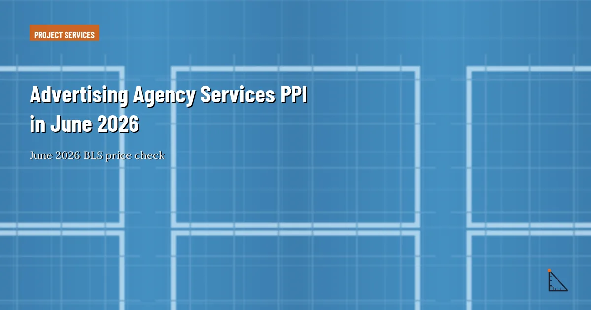 Advertising Agency Services PPI in June 2026 thumbnail